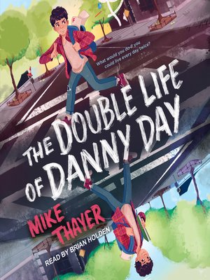cover image of The Double Life of Danny Day